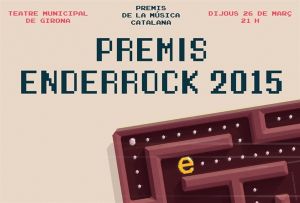 Avui s'entreguen els Premis Enderrock 2015
